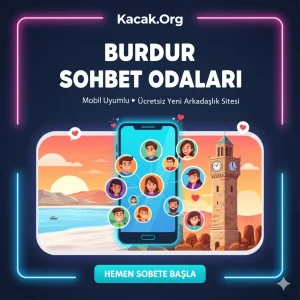 Burdur Sohbet Odaları