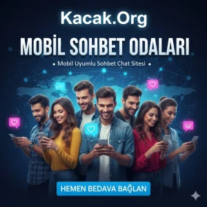 Mobil Sohbet Odaları