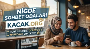 Niğde Sohbet Odaları